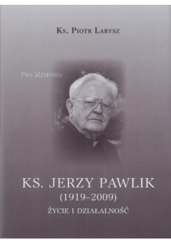 Ks Jerzy Pawlik życie i działalność
