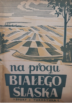 Na progu Białego Śląsku