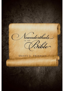 Neanderthals In the Bible