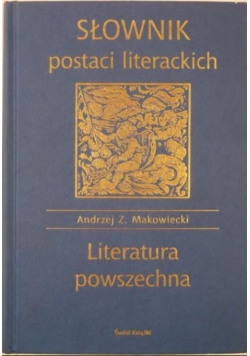 Słownik postaci literackich  Literatura polska