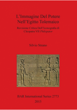L'Immagine Del Potere Nell'Egitto Tolemaico