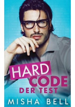 Hard Code - Der Test