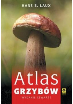 Atlas grzybów wyd.4