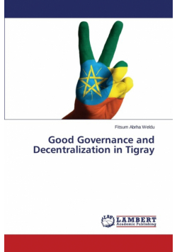 Good Governance and Decentralization in Tigray
