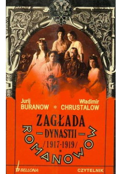 Zagłada dynastii 1917 1919