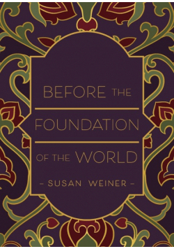 Before the Foundation of the World