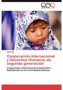 Cooperacion Internacional y Derechos Humanos de Segunda Generacion