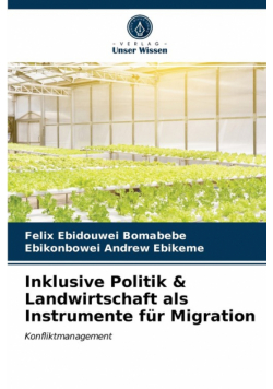 Inklusive Politik & Landwirtschaft als Instrumente für Migration