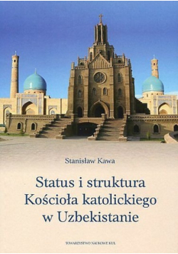 Status i struktura Kościoła katolickiego w Uzbekistanie