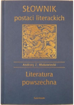 Słownik postaci literackich  Literatura polska