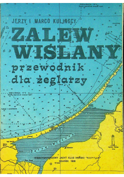 Zalew wiślany przewodnik dla żeglarzy