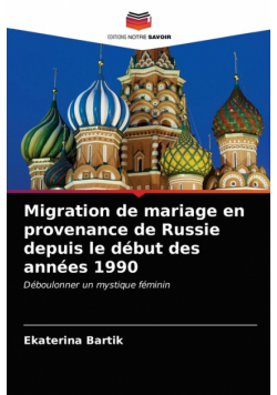 Migration de mariage en provenance de Russie depuis le début des années 1990