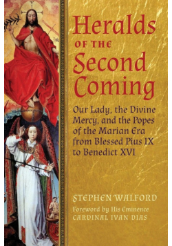 Heralds of the Second Coming