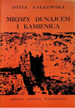 Między dunajcem i kamienicą