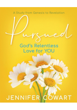 Pursued - Women's Bible Study Participant Workbook