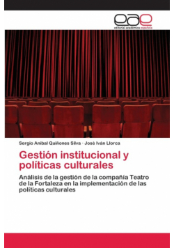 Gestión institucional y políticas culturales