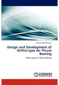 Design and Development of Orifice-Type Air Thrust Bearing