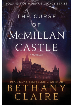 The Curse of McMillan Castle - A Novella