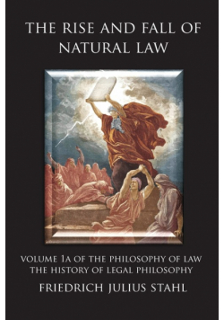 The Rise and Fall of Natural Law