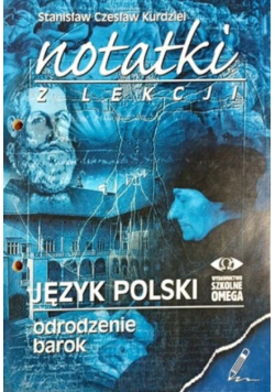 Język polski Odrodzenie Barok Notatki z lekcji
