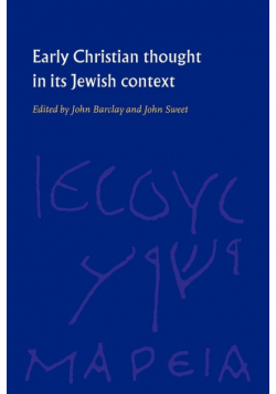 Early Christian Thought in Its Jewish Context