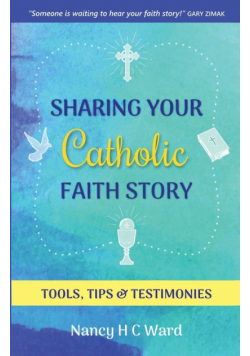 Sharing Your Catholic Faith Story