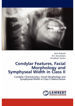 Condylar Features, Facial Morphology and Symphyseal Width in Class II