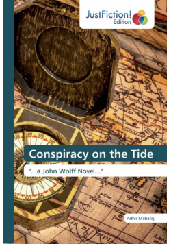 Conspiracy on the Tide