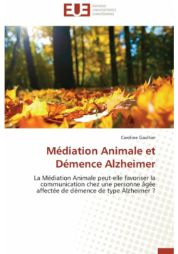 Médiation animale et démence alzheimer