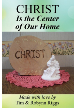Christ is the Center of Our Home
