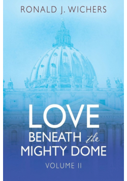 Love Beneath the Mighty Dome