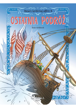 Dzieci królowej elfów. Dzieci królowej elfów 8 - Ostatnia podróż (#8)