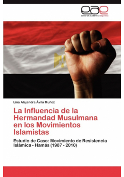 La Influencia de La Hermandad Musulmana En Los Movimientos Islamistas