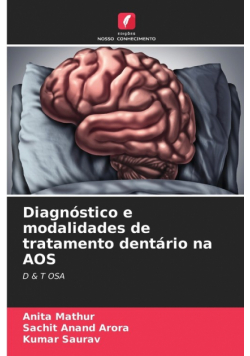 Diagnóstico e modalidades de tratamento dentário na AOS