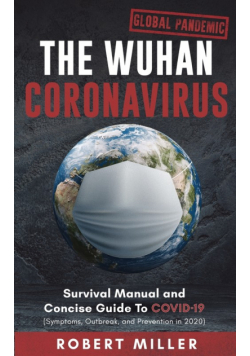The Wuhan Coronavirus