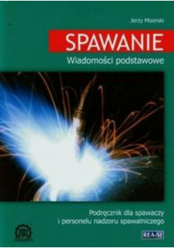 Spawanie. Wiadomości podstawowe w.2014