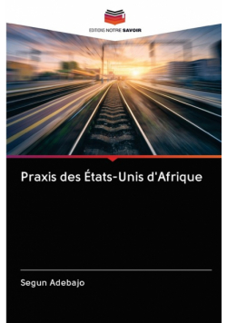 Praxis des États-Unis d'Afrique