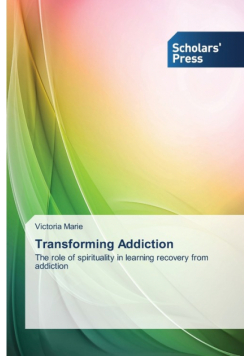 Transforming Addiction