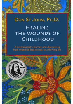 Healing the Wounds of Childhood