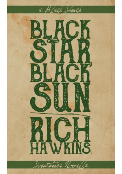 Black Star, Black Sun