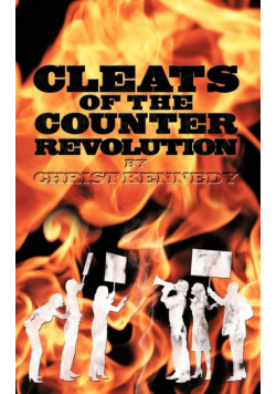 Cleats of the Counter Revolution