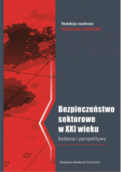 Bezpieczeństwo sektorowe w XXI wieku