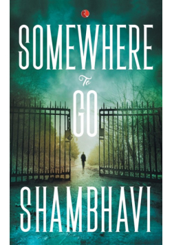 Somewhere To Go