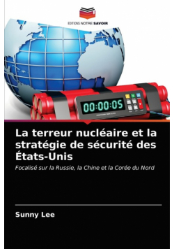 La terreur nucléaire et la stratégie de sécurité des États-Unis