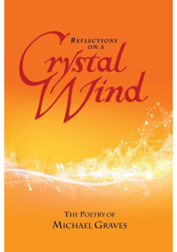 Reflections on a Crystal Wind