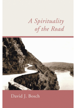 A Spirituality of the Road