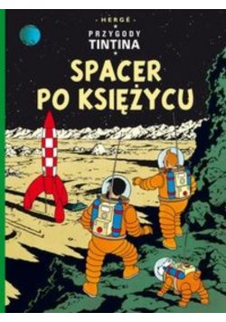 Przygody Tintina Spacer po Księżycu