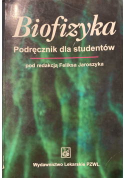 Biofizyka Podręcznik dla studentów
