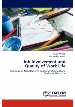 Job Involvement and Quality of Work Life