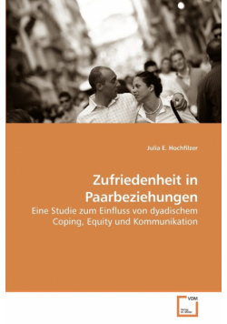 Zufriedenheit in Paarbeziehungen